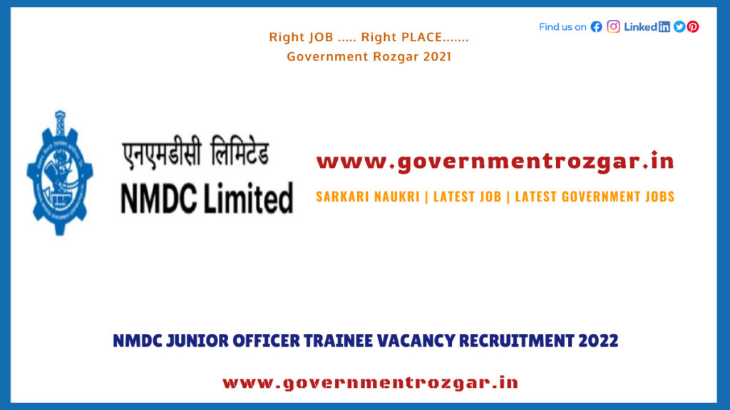 NMDC Junior Officer Trainee Vacancy Recruitment 2022