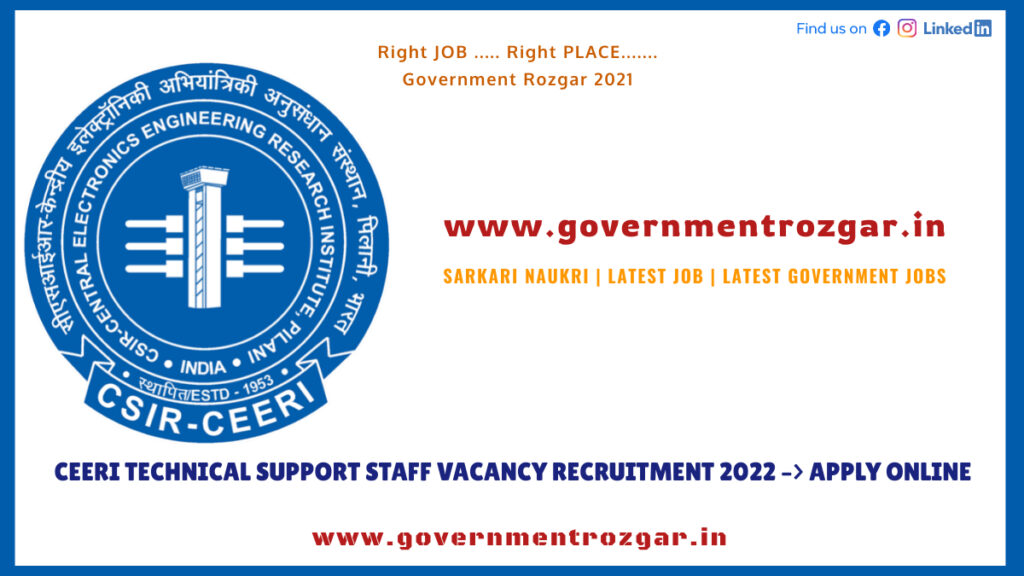 CEERI Technical Support Staff Vacancy Recruitment 2022