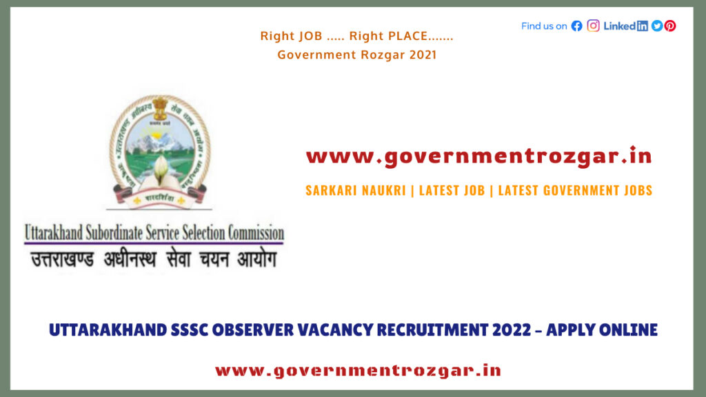 Uttarakhand SSSC Observer Vacancy Recruitment 2022