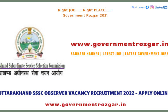 Uttarakhand SSSC Observer Vacancy Recruitment 2022