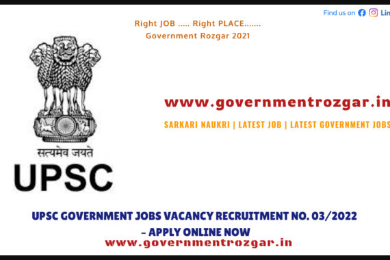 UPSC Government Jobs Vacancy Recruitment no. 03/2022