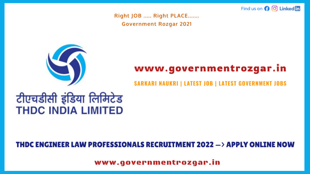 THDC ENGINEER LAW PROFESSIONALS RECRUITMENT 2022