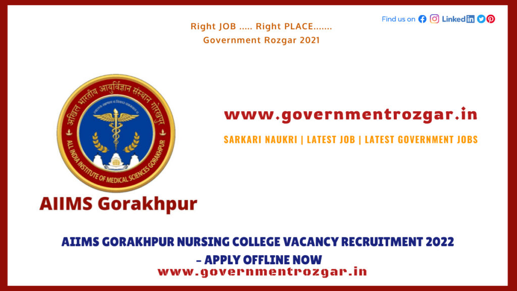 AIIMS Gorakhpur Nursing College Vacancy Recruitment 2022