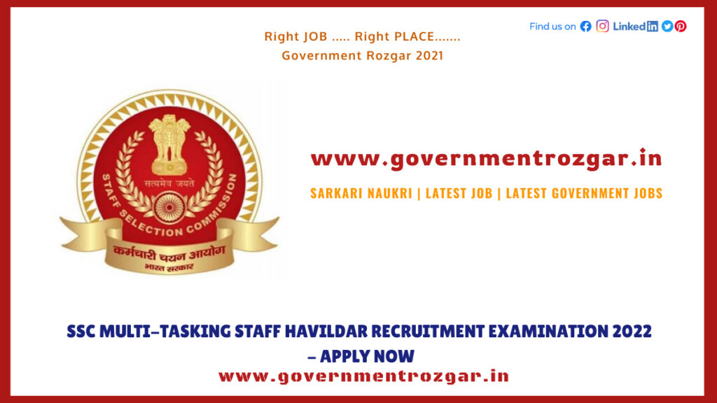 SSC Multi-Tasking Staff Havildar Recruitment Examination 2022