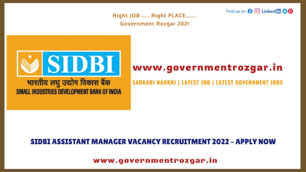 SIDBI Assistant Manager Vacancy Recruitment 2022