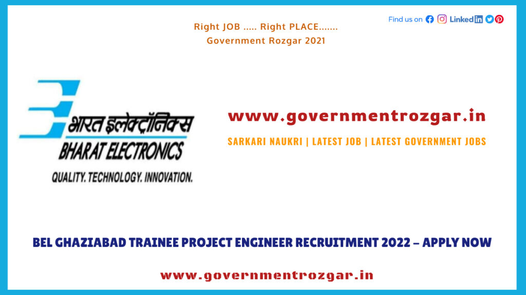 BEL Ghaziabad Trainee Project Engineer Recruitment 2022