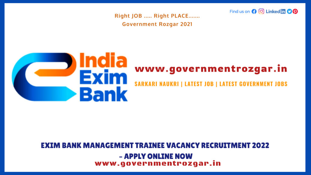 EXIM Bank Management Trainee Vacancy Recruitment 2022 