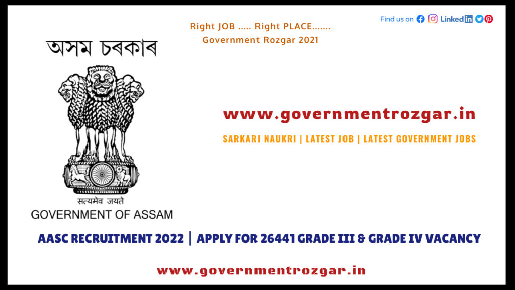 AASC Recruitment 2022 | Apply for 26441 Grade III & Grade IV Vacancy 