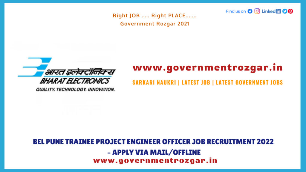 BEL Pune Trainee Project Engineer Officer Job Recruitment 2022