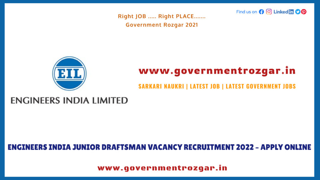 Engineers India Junior Draftsman Vacancy Recruitment 2022
