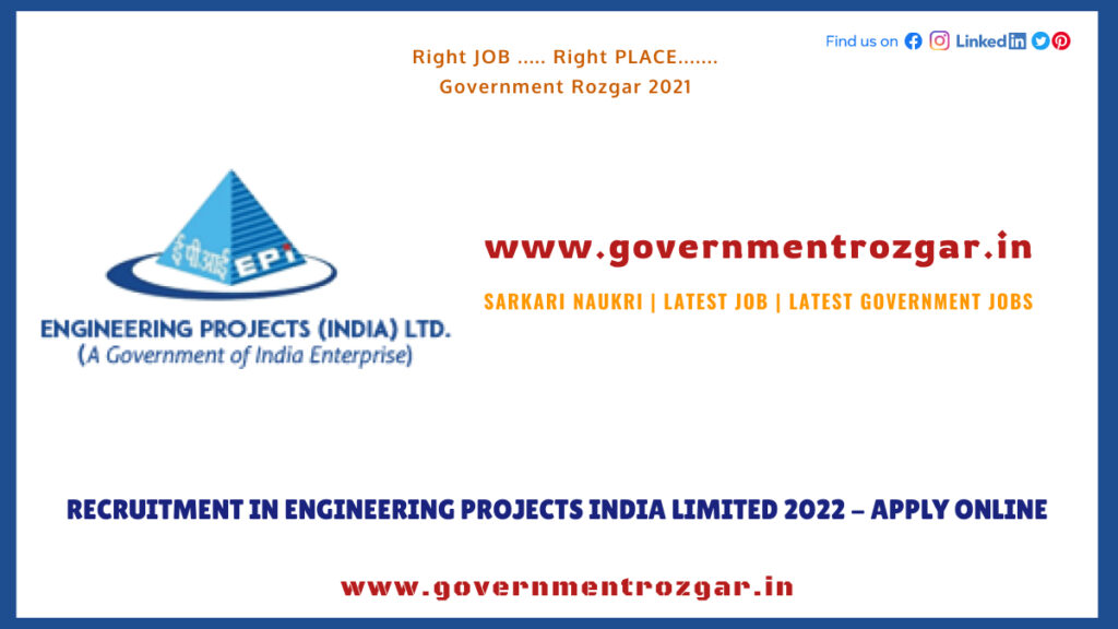Recruitment in Engineering Projects India Limited 2022