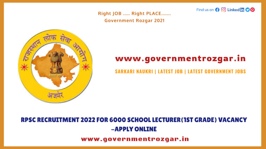 RPSC Recruitment 2022 for 6000 School Lecturer(1st Grade) Vacancy