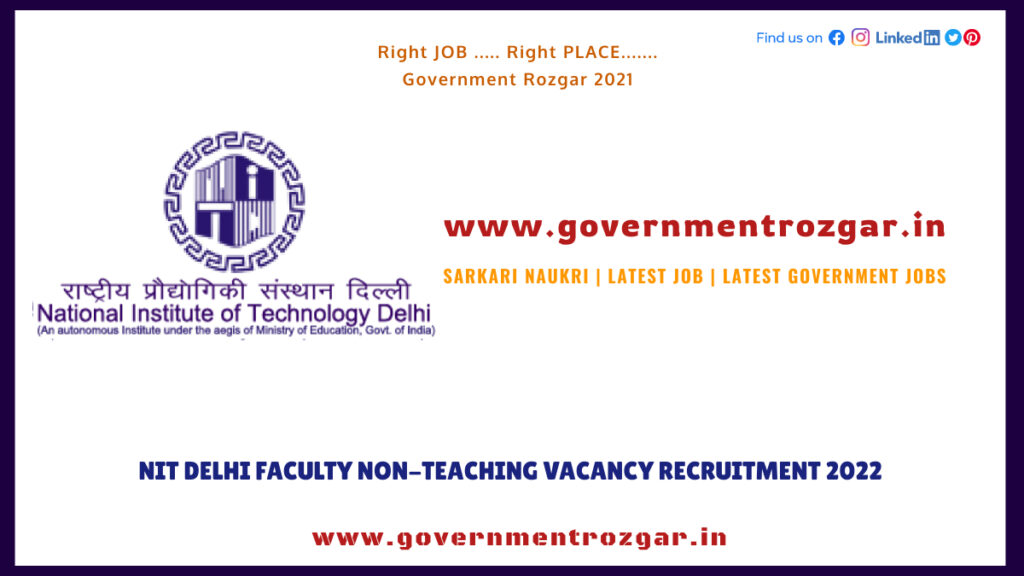 NIT Delhi Faculty Non-Teaching Vacancy Recruitment 2022