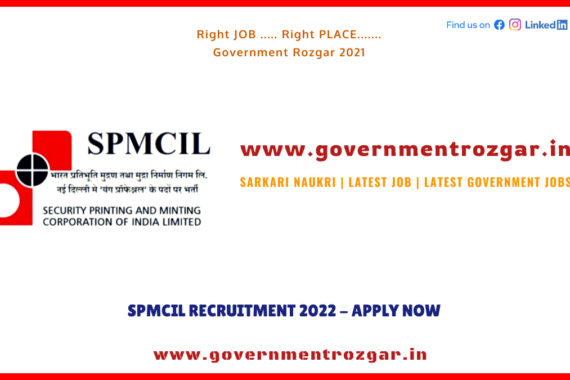 SPMCIL Recruitment 2022
