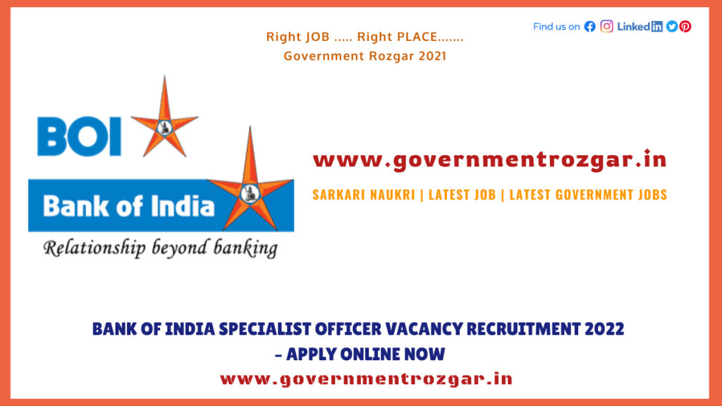 Bank of India Specialist Officer Vacancy Recruitment 2022