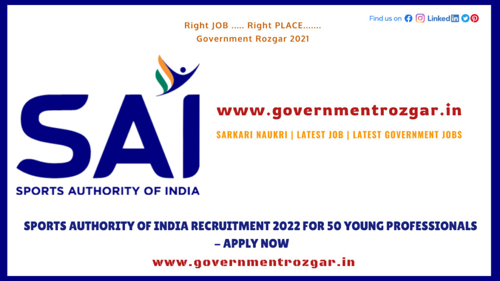 Sports Authority of India Recruitment 2022 for 50 Young Professionals 