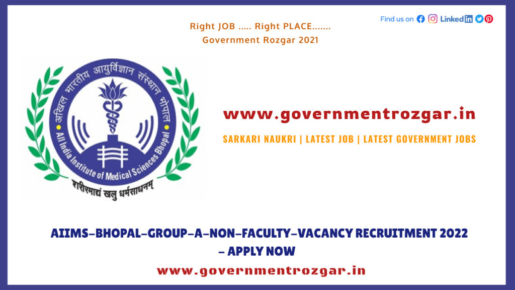 AIIMS-Bhopal-Group-A-Non-Faculty-Vacancy Recruitment 2022