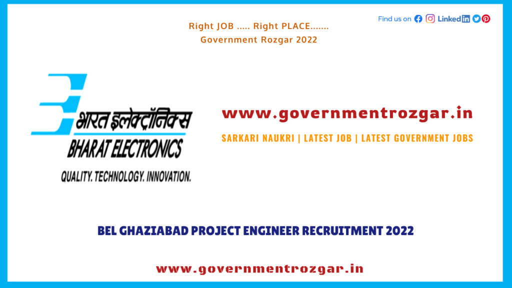 BEL Ghaziabad Project Engineer Recruitment 2022
