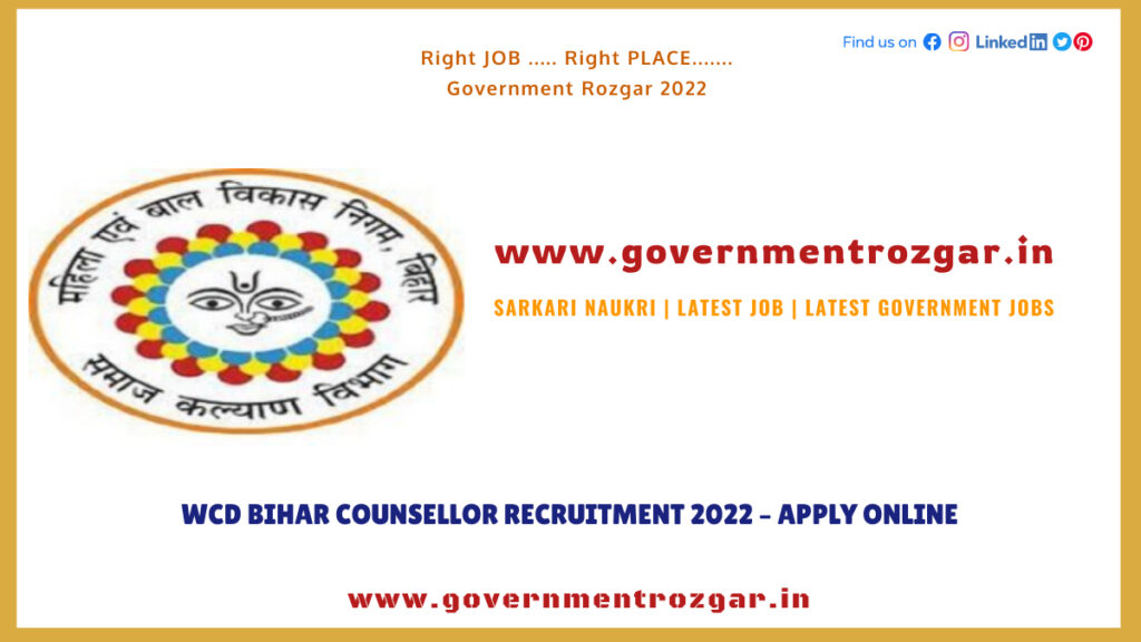 WCD Bihar Counsellor Recruitment 2022