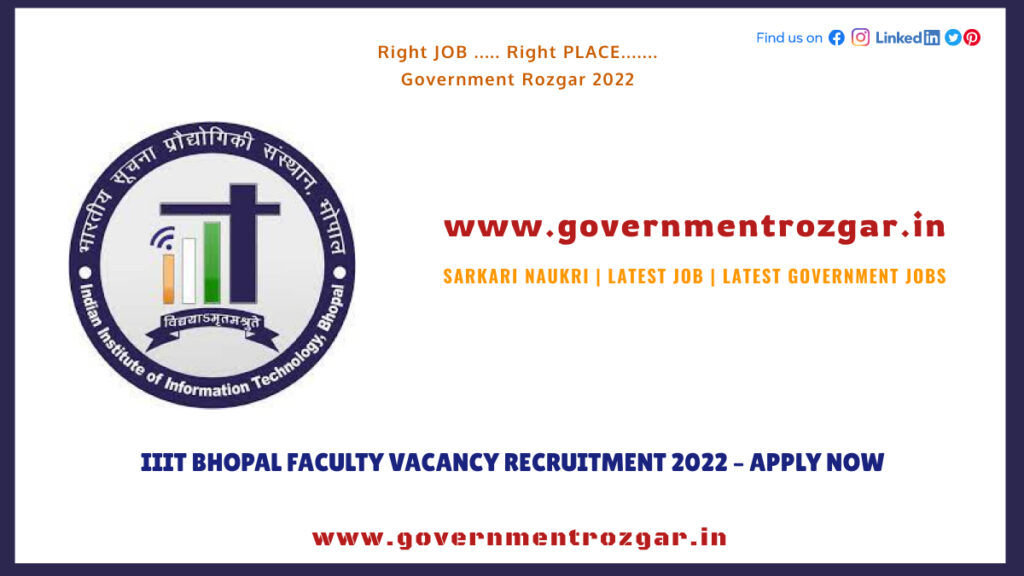 IIIT Bhopal Faculty Vacancy Recruitment 2022