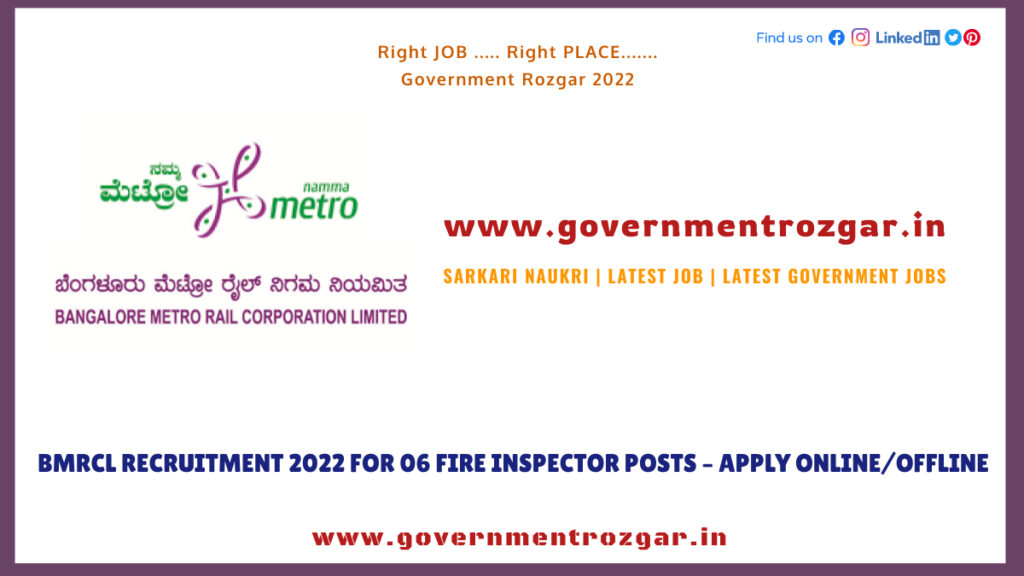 BMRCL Recruitment 2022 for 06 Fire Inspector Posts