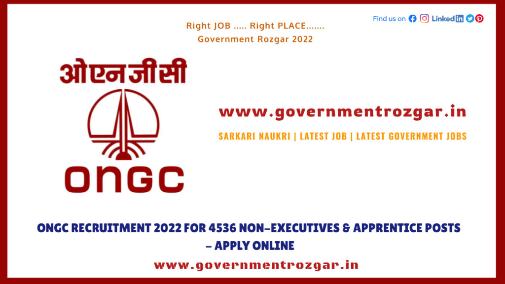 ONGC Recruitment 2022 for 4536 Non-Executives & Apprentice Posts