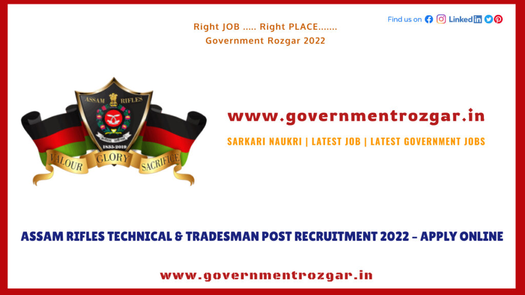 Assam Rifles Technical & Tradesman post Recruitment 2022