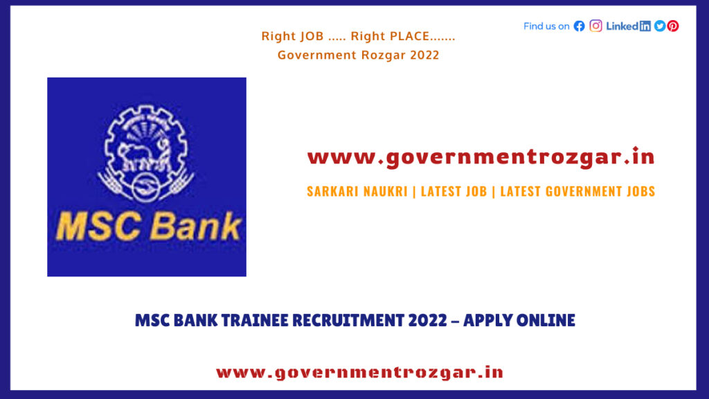 MSC Bank Trainee Recruitment 2022 