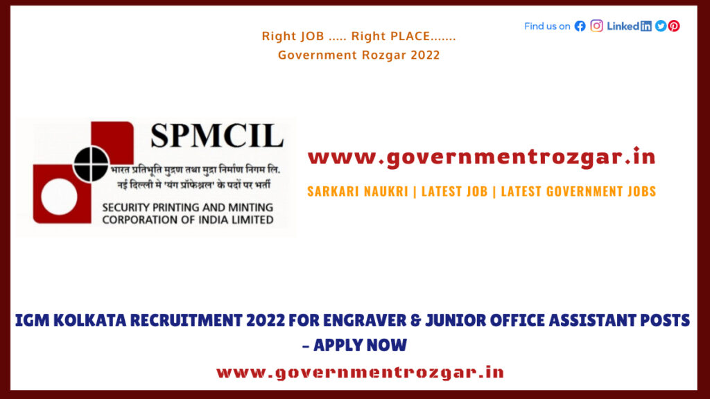 IGM Kolkata Recruitment 2022 for Engraver & Junior Office Assistant Posts