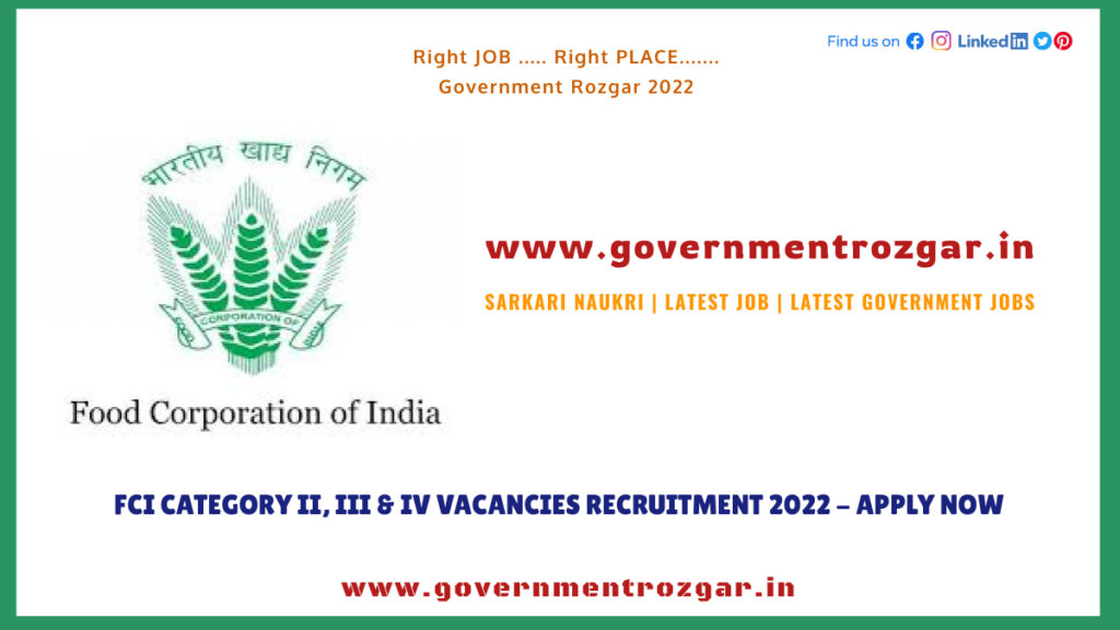 FCI Category II, III & IV Vacancies Recruitment 2022 