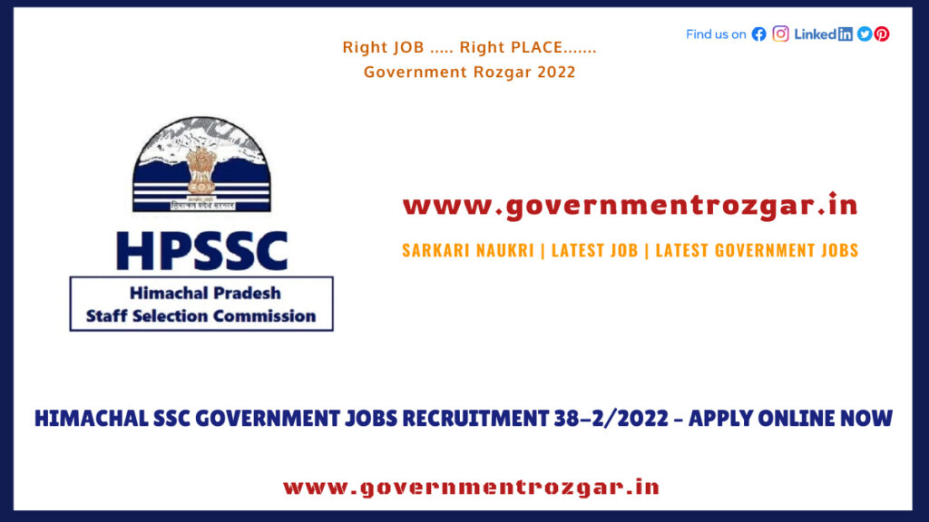 HIMACHAL SSC GOVERNMENT JOBS RECRUITMENT 38-2/2022