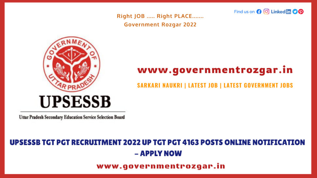 UPSESSB TGT PGT Recruitment 2022 UP TGT PGT 4163 Posts Online Notification