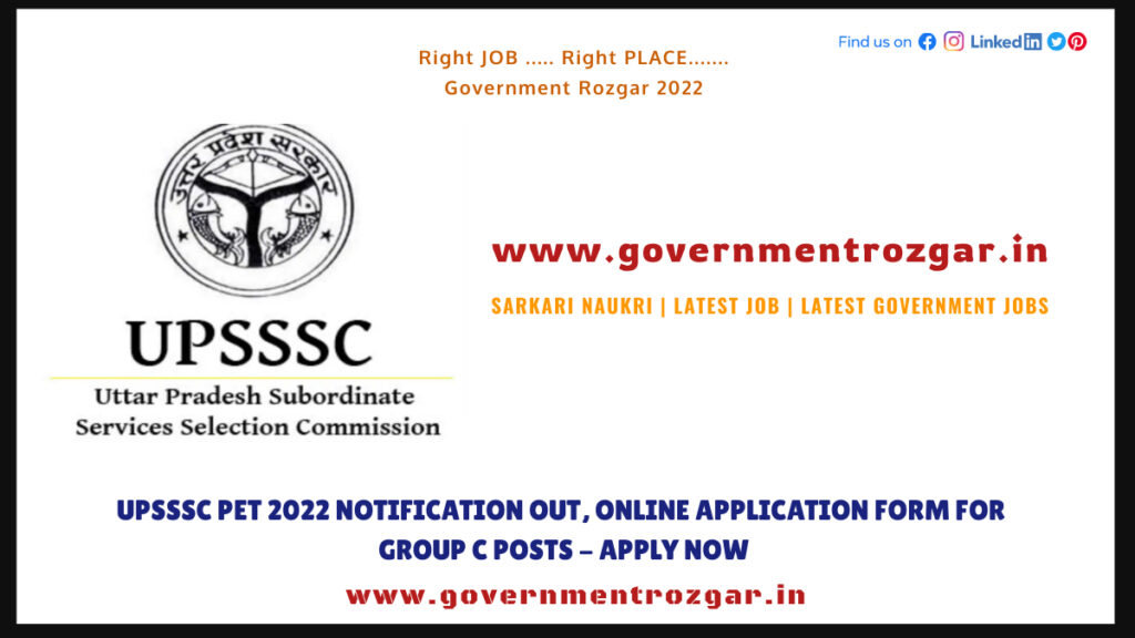 UPSSSC PET 2022 Notification Out, Online Application Form for Group C Posts - Apply Now