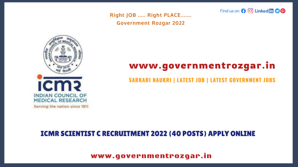 ICMR Scientist C Recruitment 2022 (40 Posts) Apply Online