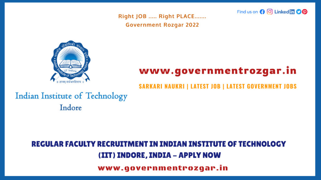 Regular Faculty Recruitment in Indian Institute of Technology (IIT) Indore, India - Apply Now