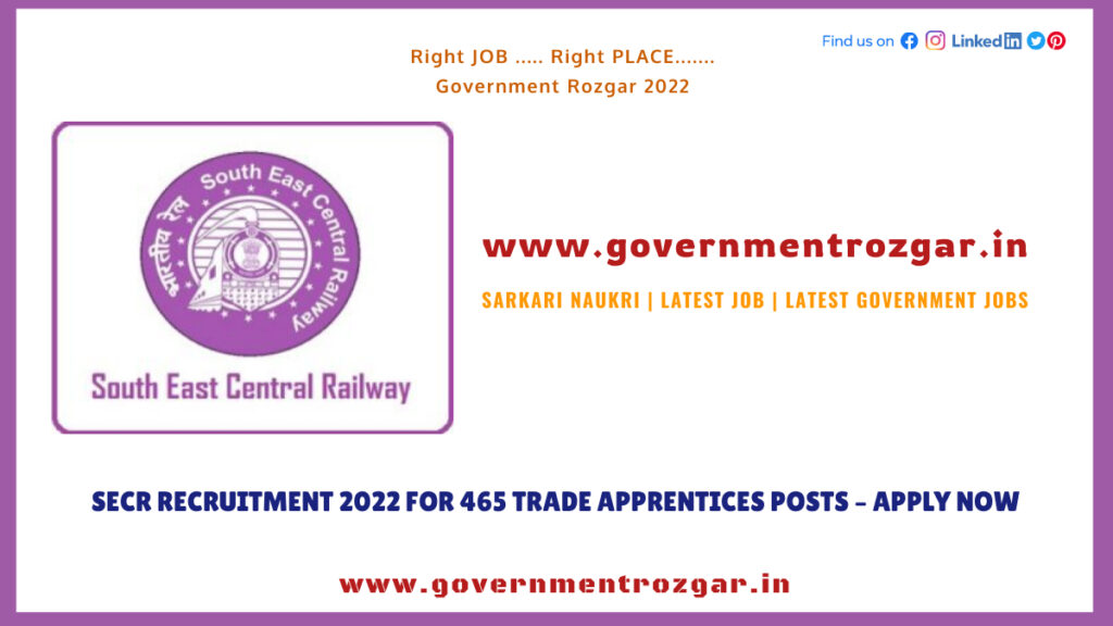 SECR Recruitment 2022 for 465 Trade Apprentices Posts