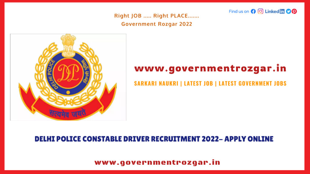 Delhi Police Constable Driver Recruitment 2022