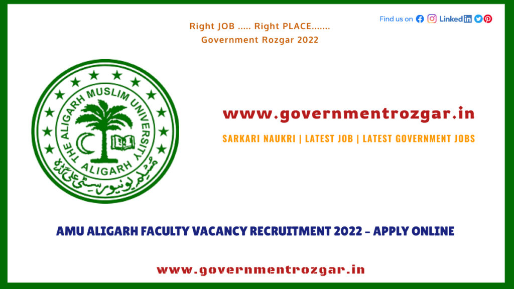 AMU Aligarh Faculty vacancy recruitment 2022 