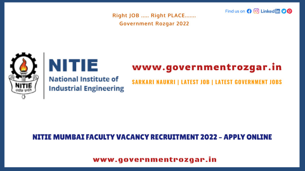 NITIE Mumbai Faculty vacancy recruitment 2022