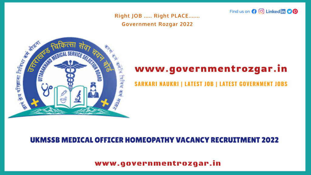 UKMSSB Medical Officer Homeopathy Vacancy Recruitment 2022