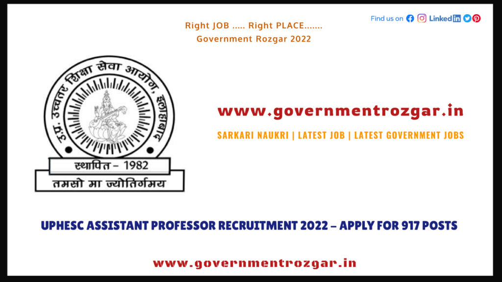 UPHESC Assistant Professor Recruitment 2022 - Apply for 917 posts