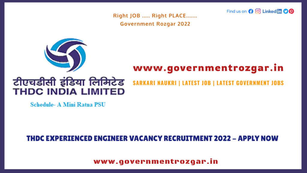 THDC Experienced Engineer Vacancy Recruitment 2022