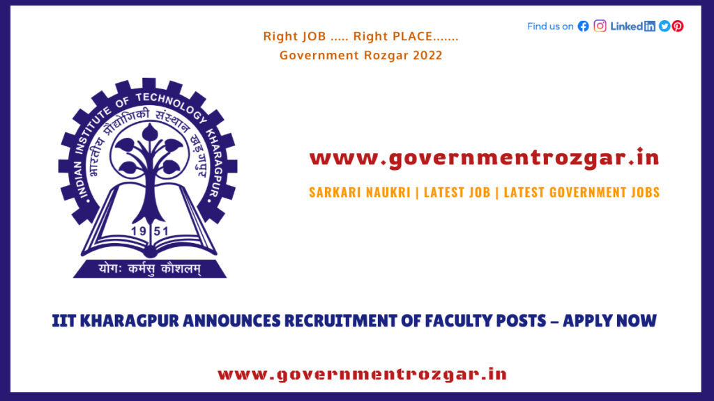 IIT Kharagpur Announces Recruitment of Faculty Posts