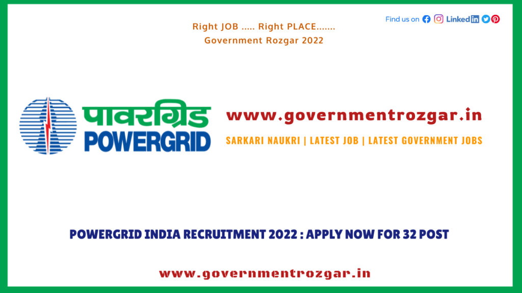 PowerGrid India Recruitment 2022 : Apply Now for 32 post