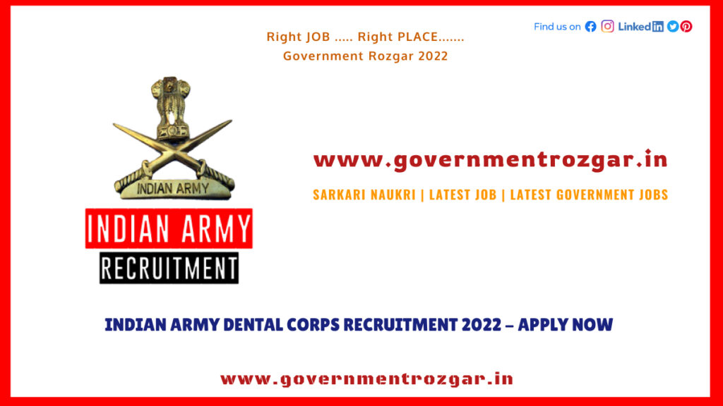 Indian Army Dental Corps Recruitment 2022 - Apply Now