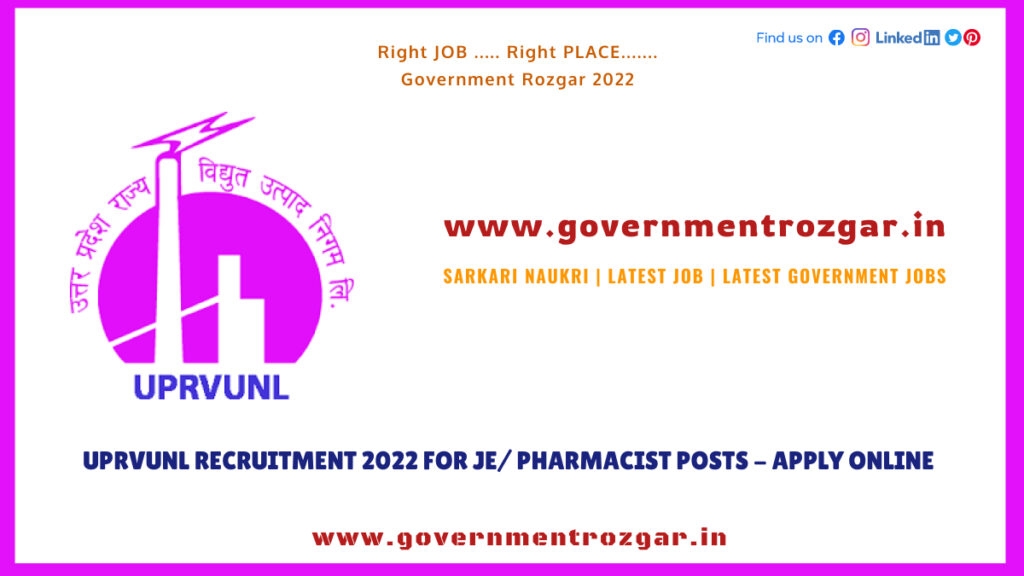 UPRVUNL Recruitment 2022 for JE/ Pharmacist Posts - Apply Online