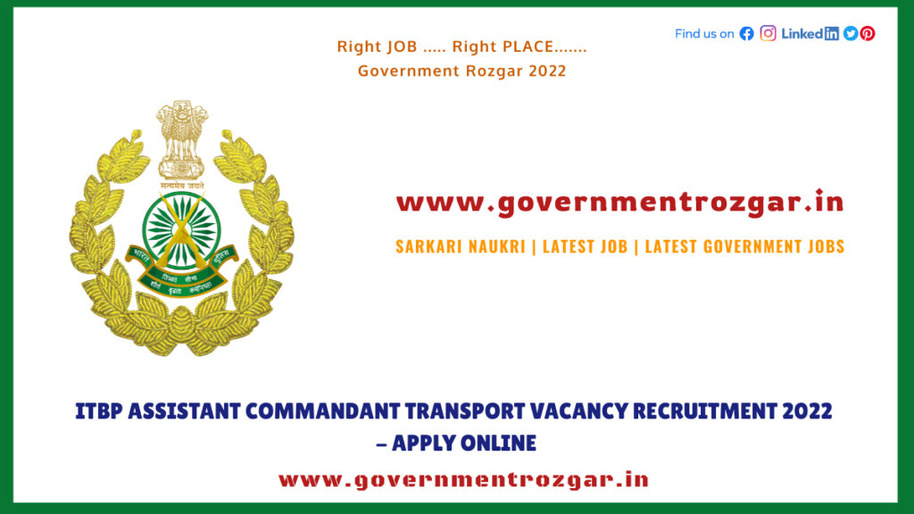 ITBP Assistant Commandant Transport Vacancy Recruitment 2022 - Apply Online