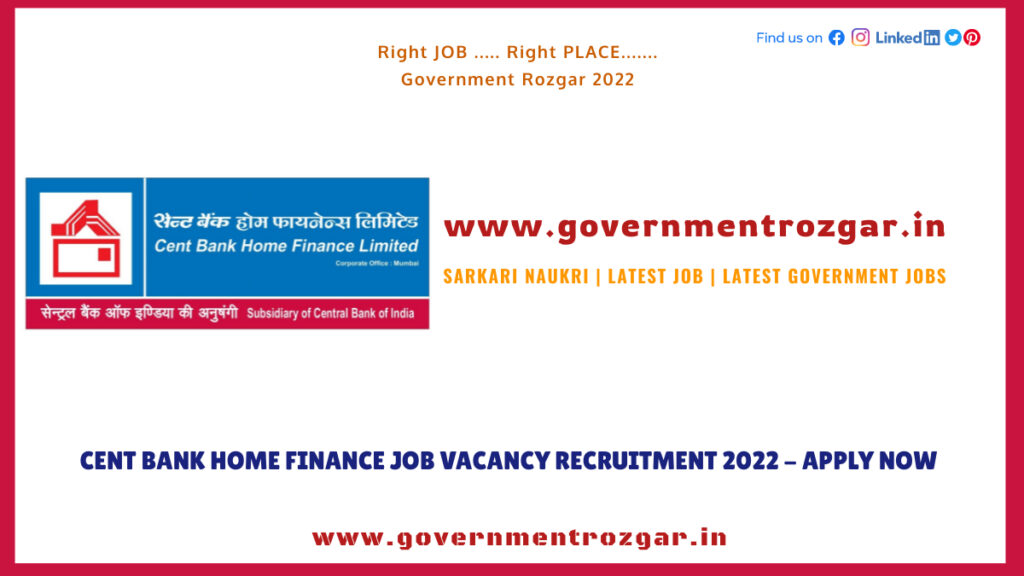 Cent Bank Home Finance Job Vacancy Recruitment 2022 - Apply Now
