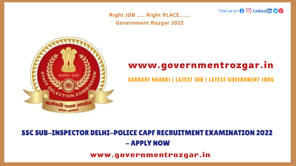 SSC Sub-Inspector Delhi-Police CAPF Recruitment Examination 2022 