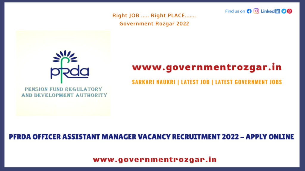 PFRDA Officer Assistant Manager Vacancy Recruitment 2022 - Apply Online